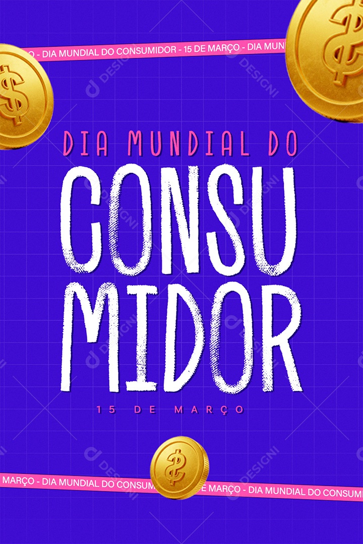 Dia Mundial do Consumidor 15 de Março Social Media PSD Editável