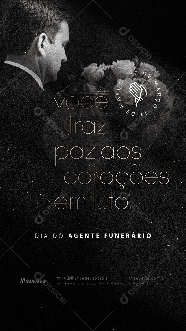 Story Dia do Agente Funerário 17 de Março Você Traz Paz Social Media PSD Editável