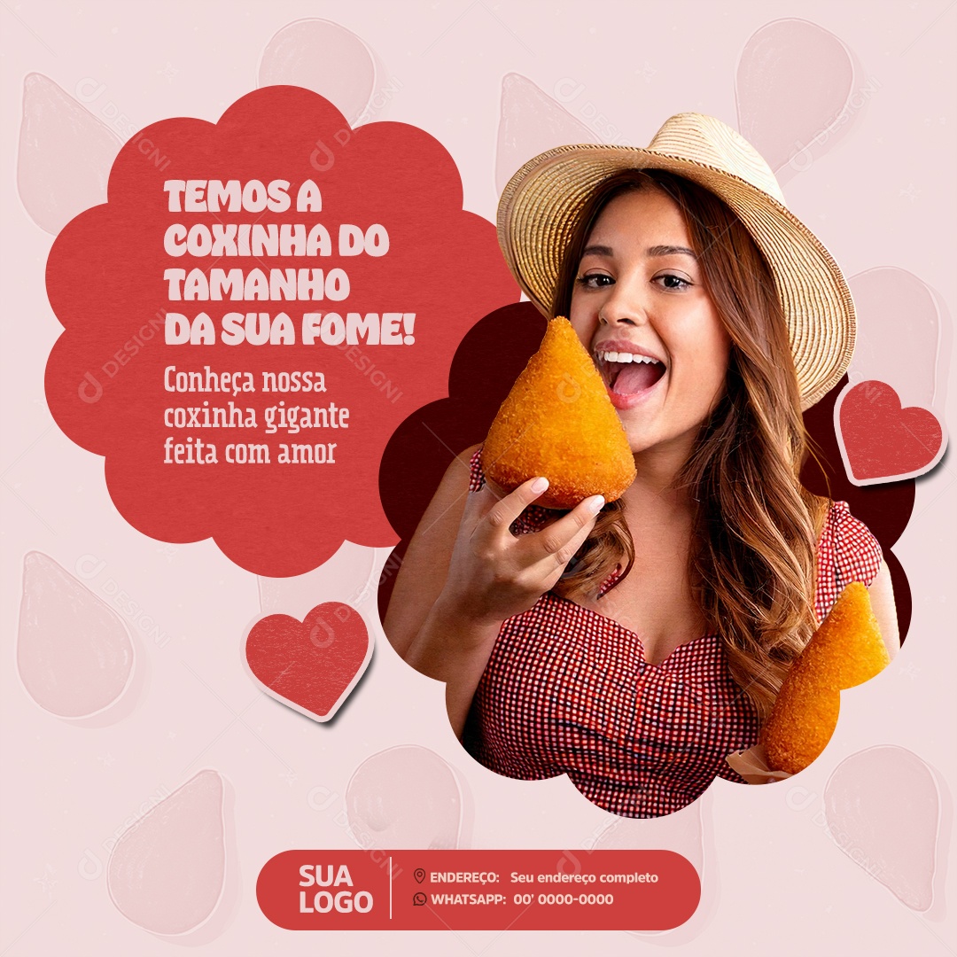 Temos a Coxinha do Tamanho da Sua Fome Social Media PSD Editável