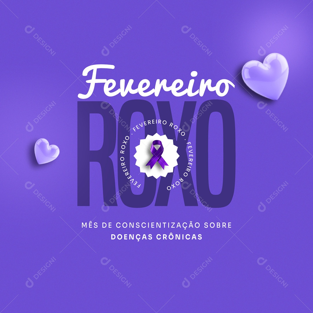 Fevereiro Roxo Mês de Conscientização Sobre Doenças Crônicas Social Media PSD Editável