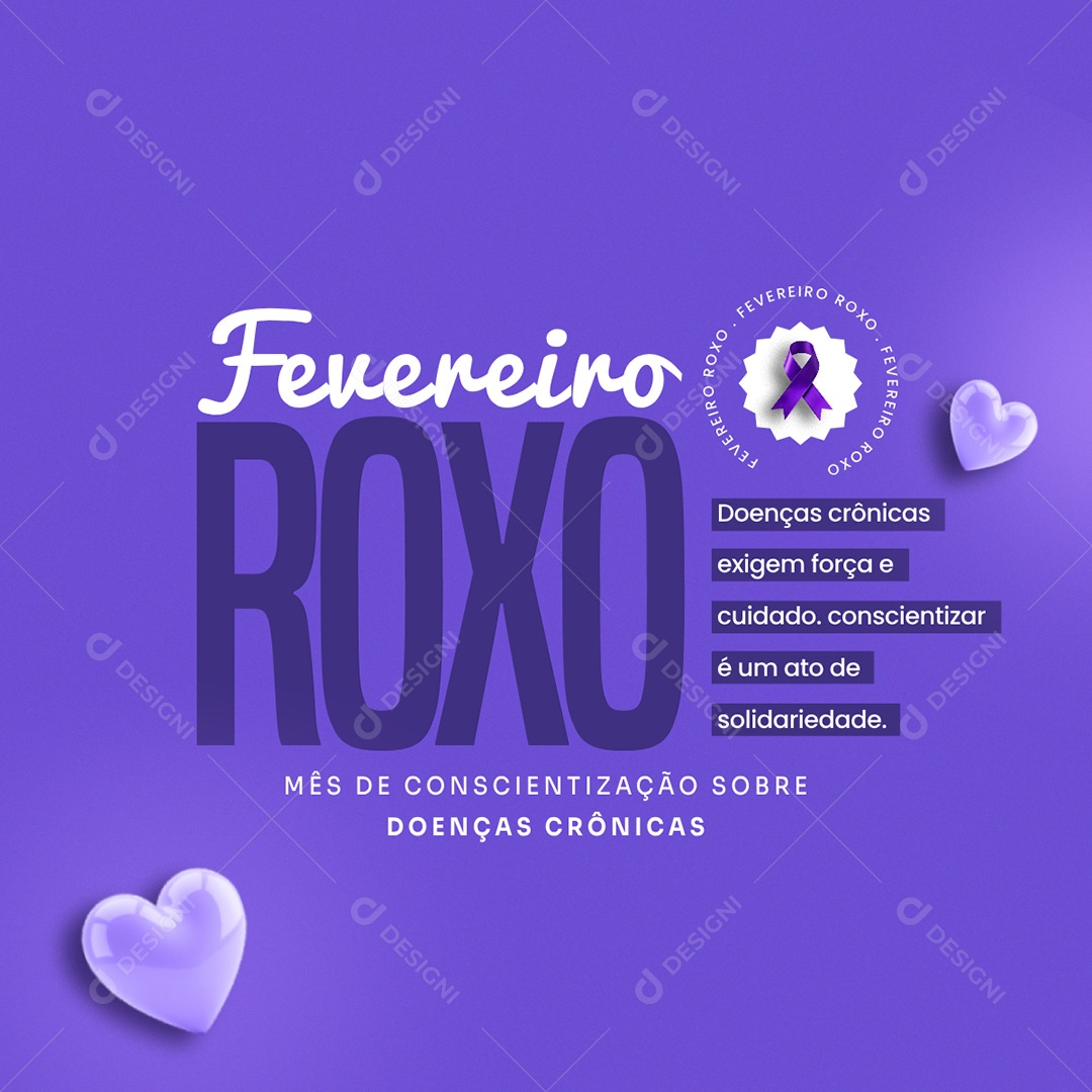 Fevereiro Roxo Mês de Conscientização Sobre Doenças Crônicas Social Media PSD Editável