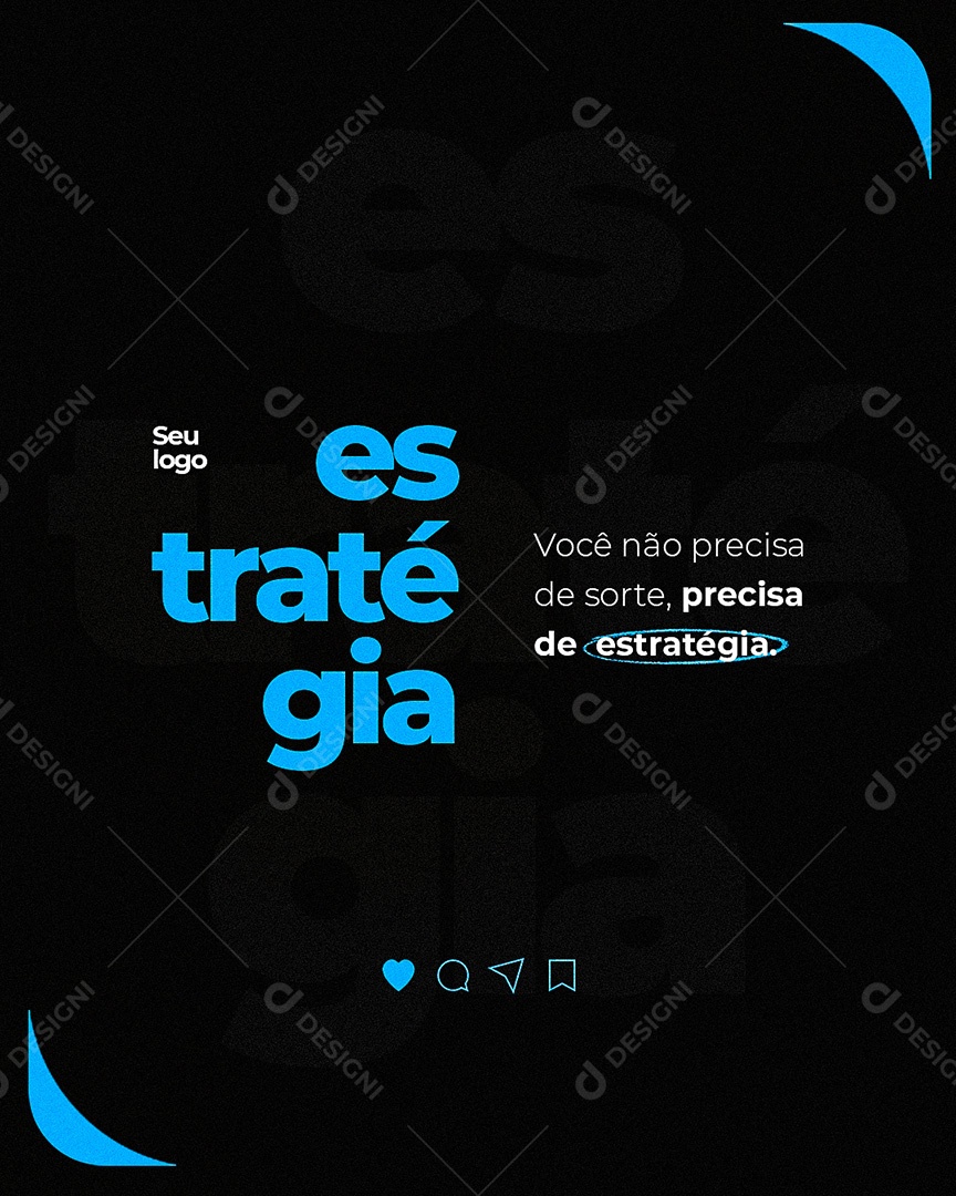 Frase Motivacional Você Não Precisa de Sorte Precisa de Estratégia Social Media PSD Editável