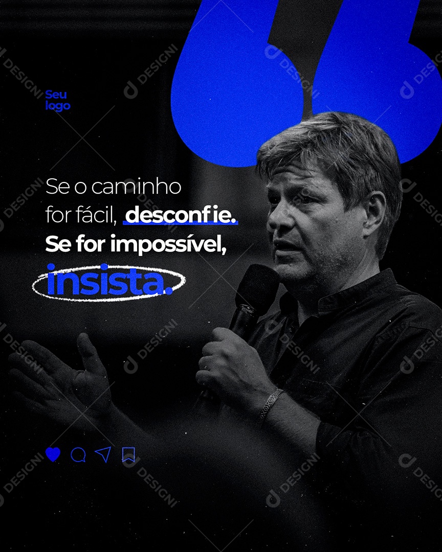 Frase Motivacional Se O Caminho For Fácil Desconfie Social Media PSD Editável