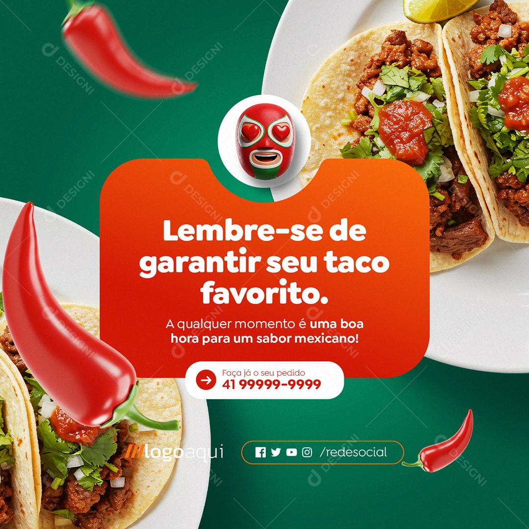 Comida Mexicana Lembre-Se de Garantir Seu Taco Favorito Social Media PSD Editável