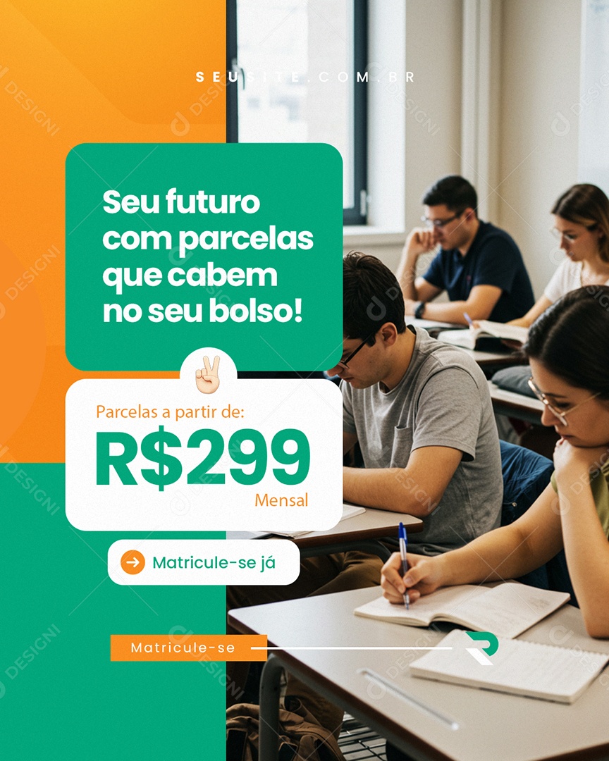 Volta às Aulas Seu Futuro com Parcelas Que Cabem no Seu Bolso Social Media PSD Editável