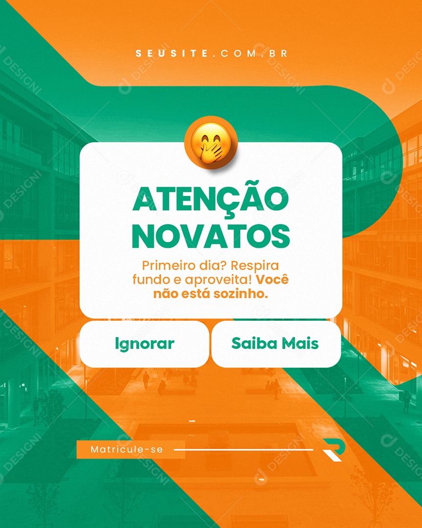 Volta às Aulas Atenção Novatos Social Media PSD Editável