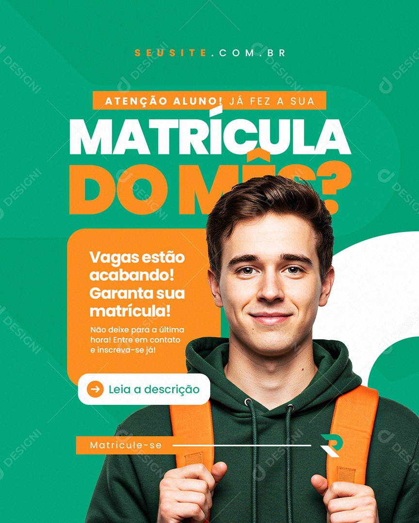 Volta às Aulas Atenção Aluno Já Fez a Sua Matrícula Do Mês Social Media PSD Editável