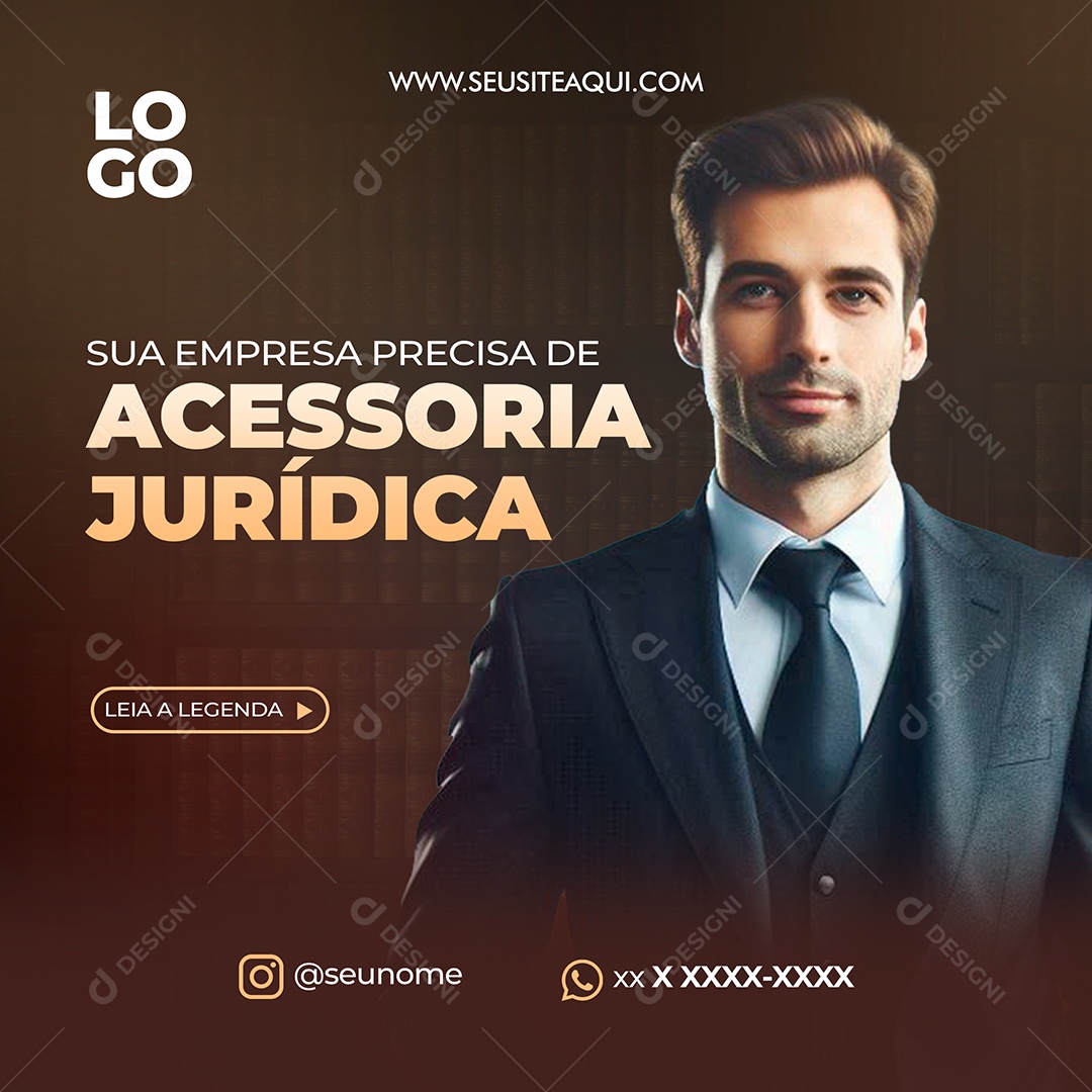 Advocacia Sua Empresa Precisa de Acessoria Jurídica Social Media PSD Editável