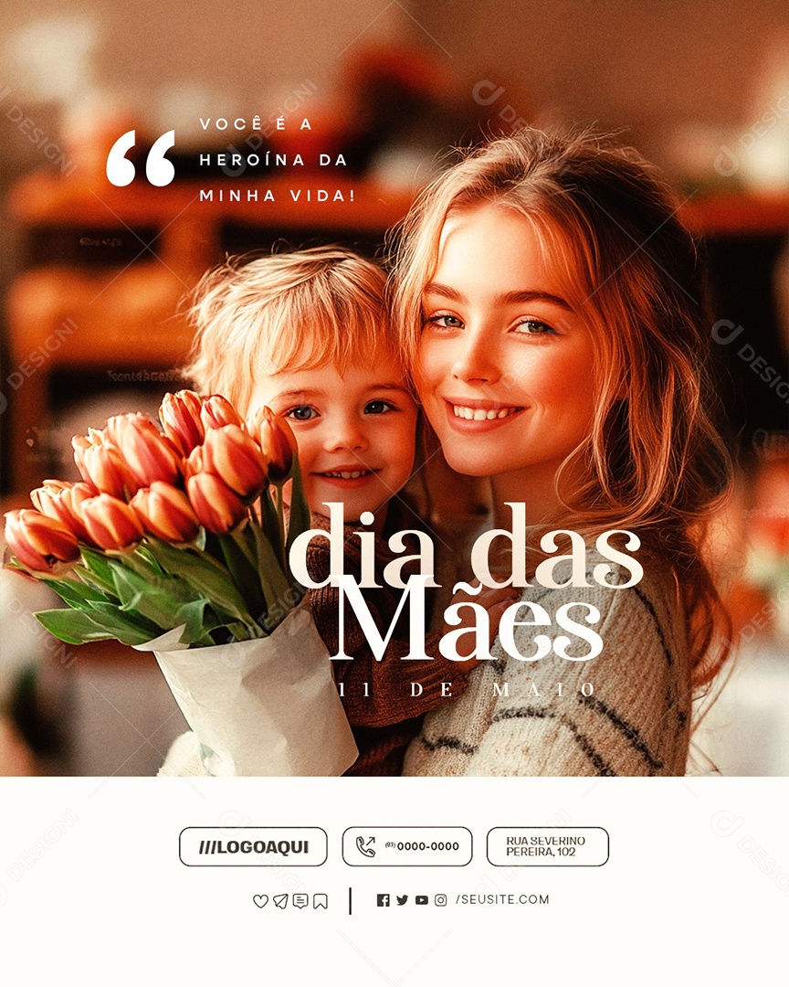 Dia das Mães 11 de Maio Você é a Heroína da Minha Vida Social Media PSD Editável
