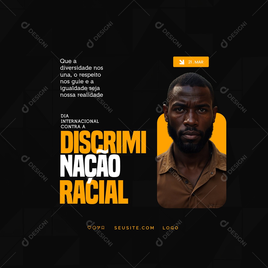 Dia Internacional Contra a Discriminação Racial Social Media PSD Editável