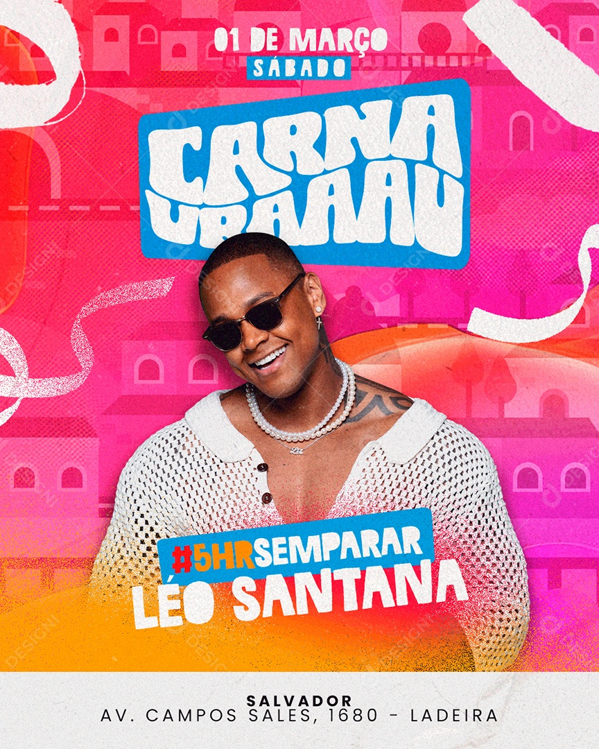 Flyer Carnavrau Léo Santana Social Media PSD Editável