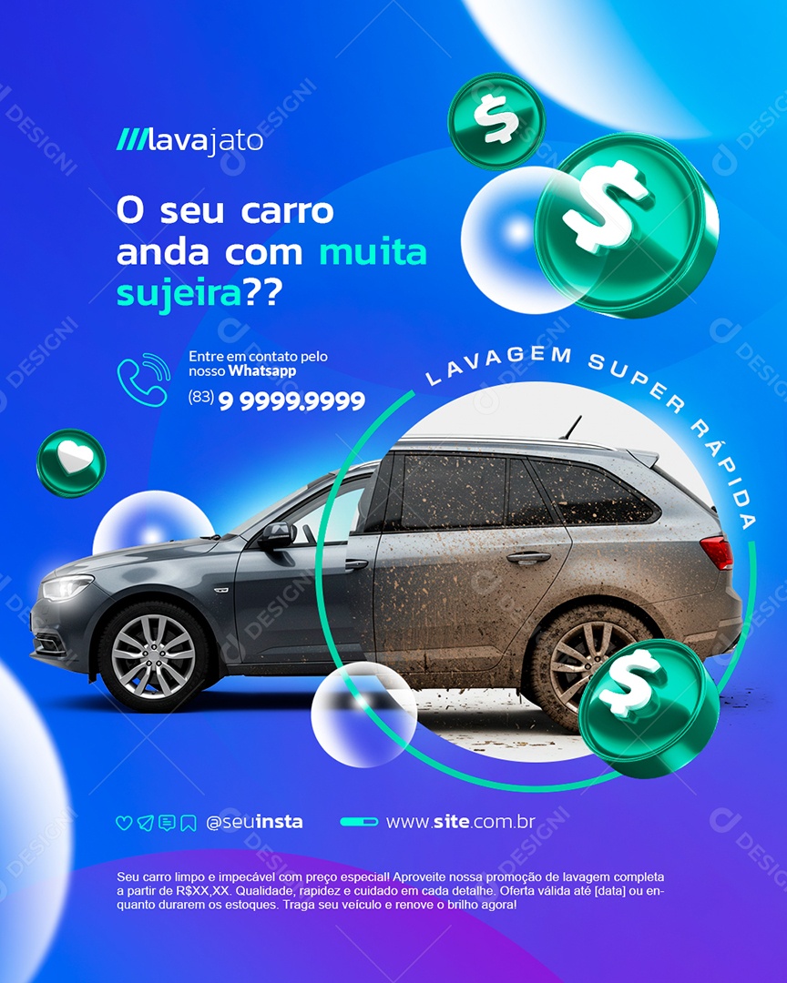 Lava Jato O Seu Carro Anda com Muita Sujeira Social Media PSD Editável