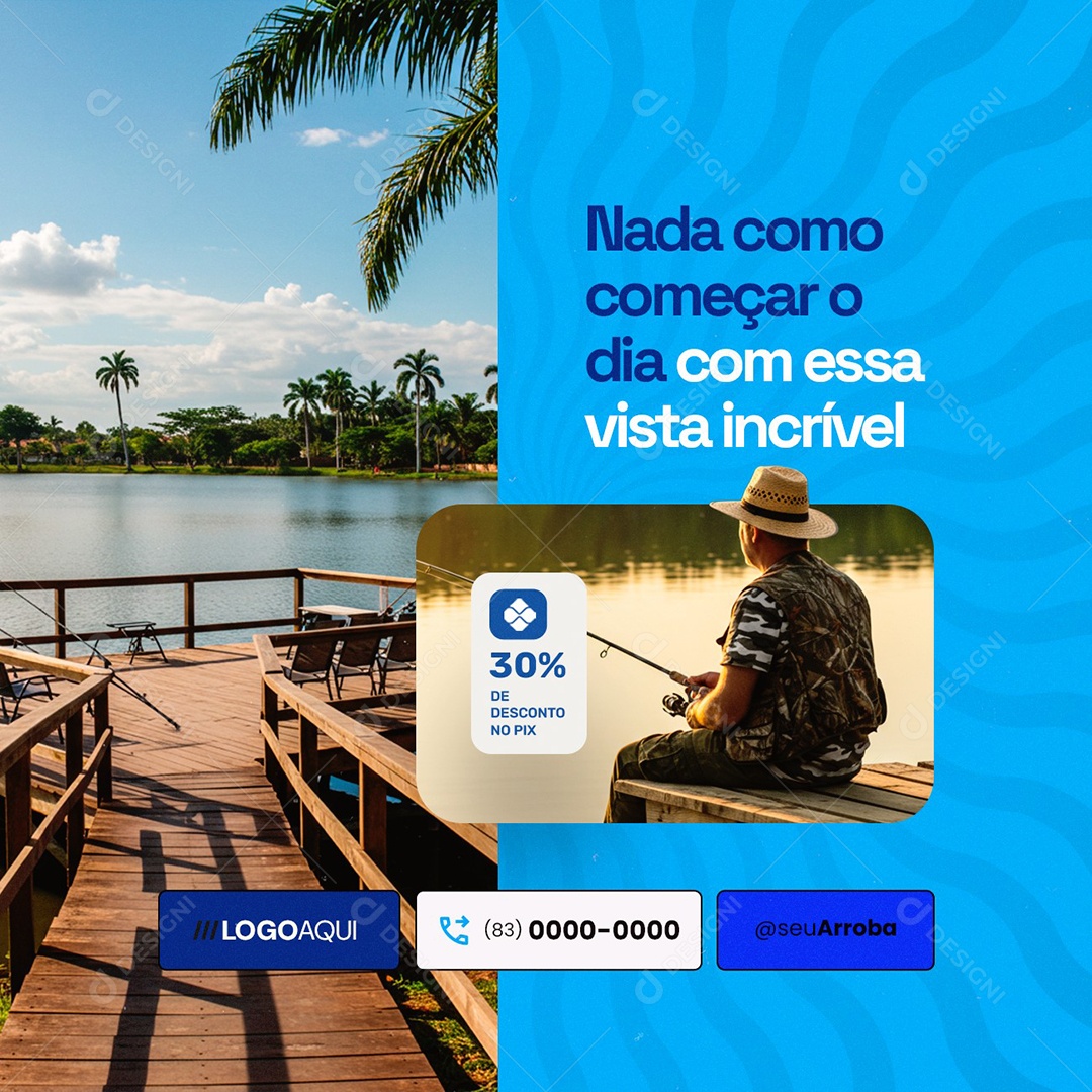 Pesquepague Nada Como Começar o Dia com Essa Vista Incrível Social Media PSD Editável