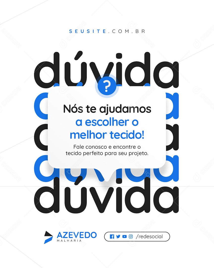 Malharia Dúvida Nós Te Ajudamos Social Media PSD Editável