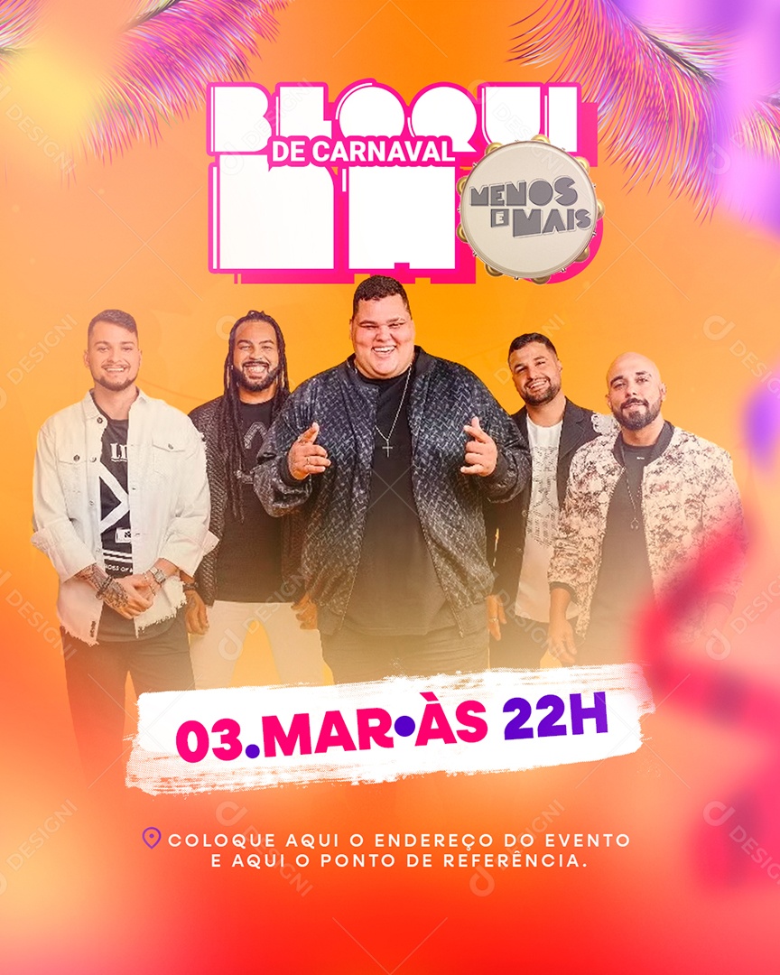 Flyer Bloco de Carnaval Menos é Mais Social Media PSD Editável