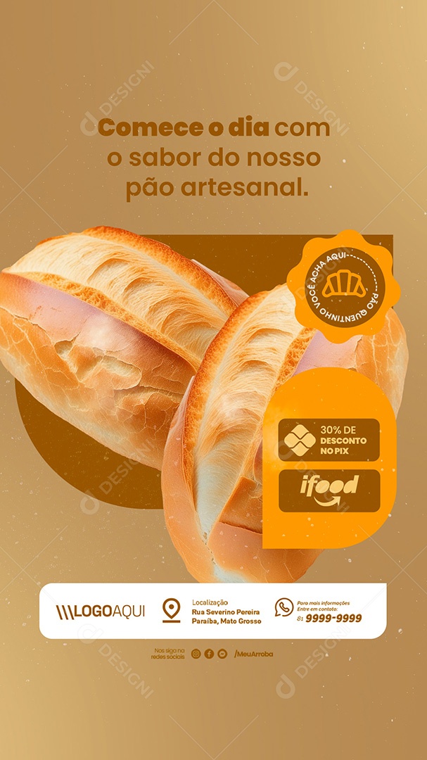 Story Padaria Comece o Dia com o Sabor do Nosso Pão Artesanal Social Media PSD Editável