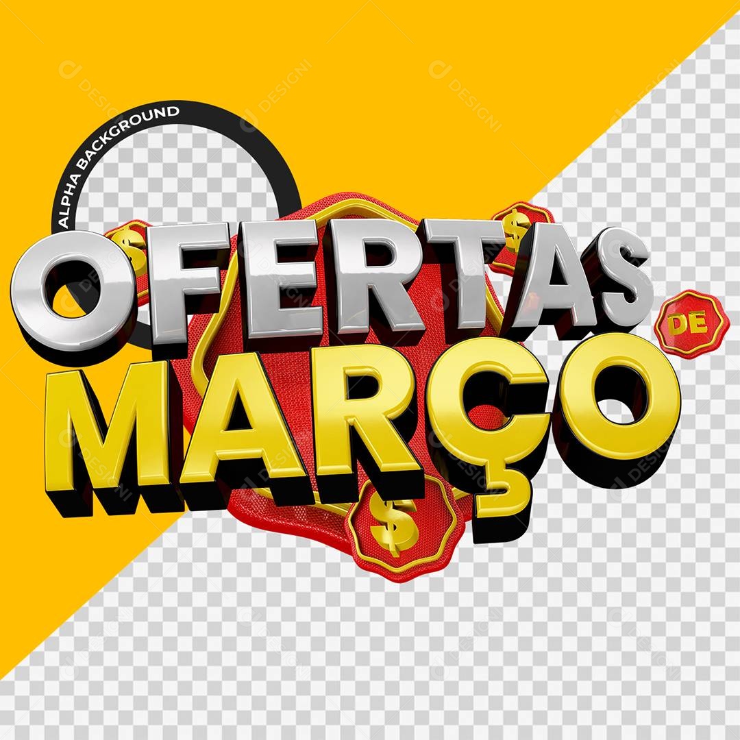 Ofertas de Março Selo 3D Para Composição PSD