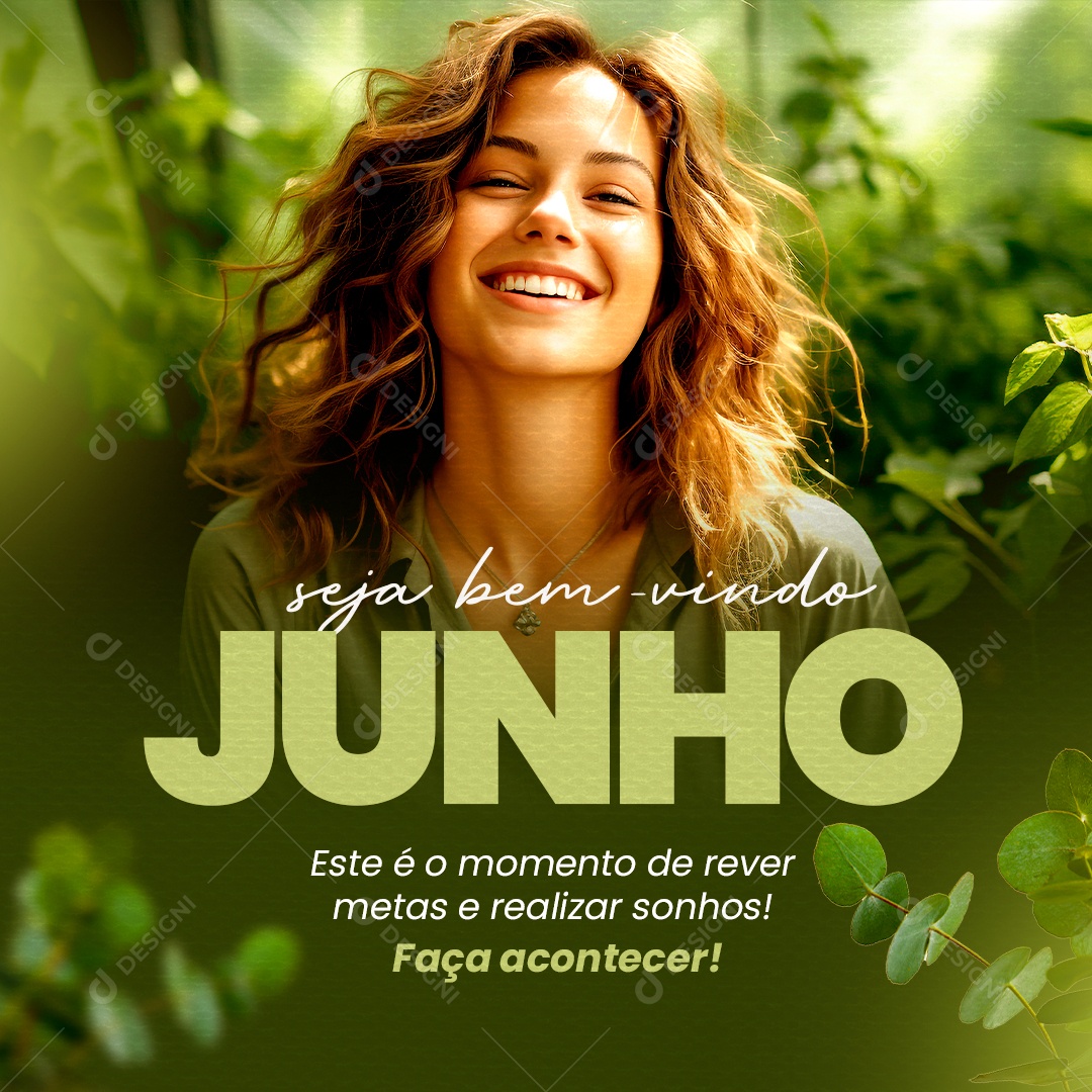 Bem Vindo Mês de Junho Faça Acontecer Social Media PSD Editável