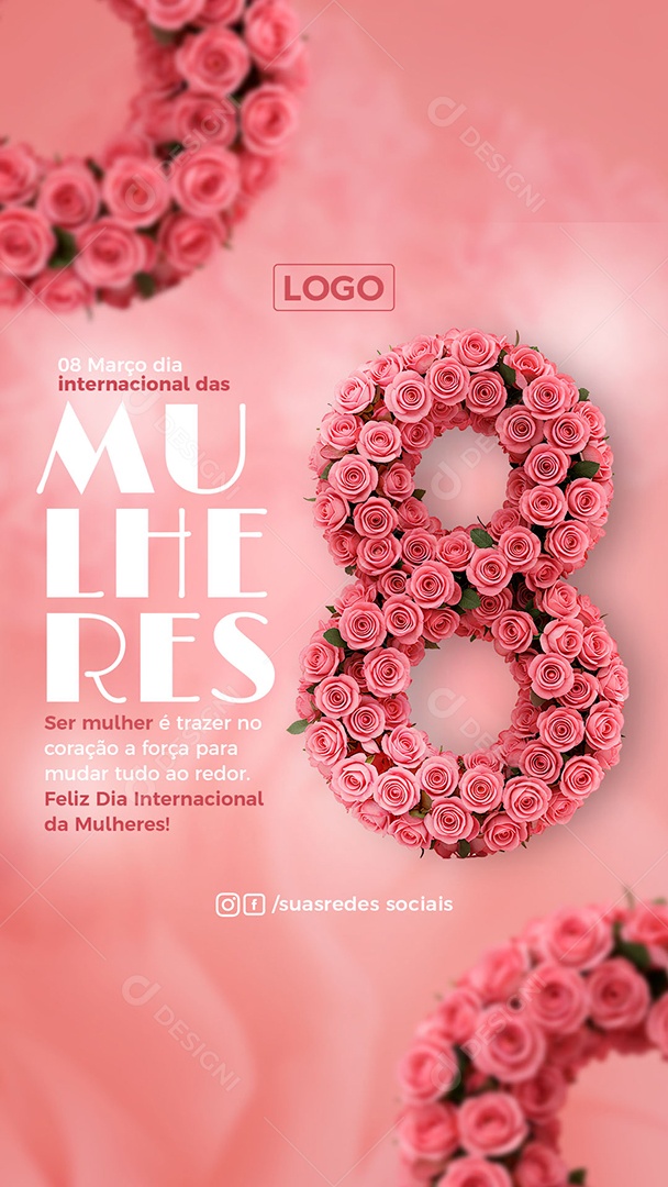 Story Dia Internacional Das Mulheres 08 De Março Força Beleza Simpatia Social Media PSD Editável
