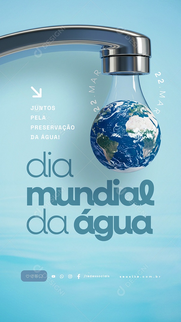 Story Dia Mundial da Água 22 de Março Juntos Peça Preservação da Água Social Media PSD Editável