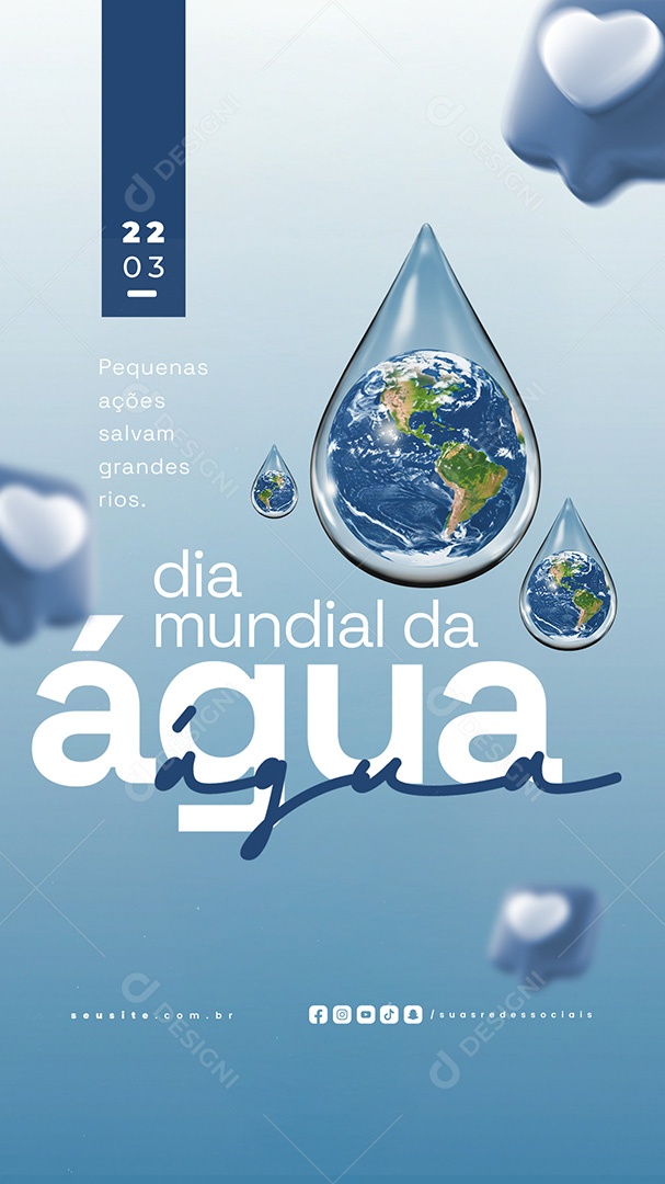 Story Dia Mundial da Água 22 de Março Pequenas Ações Social Media PSD Editável