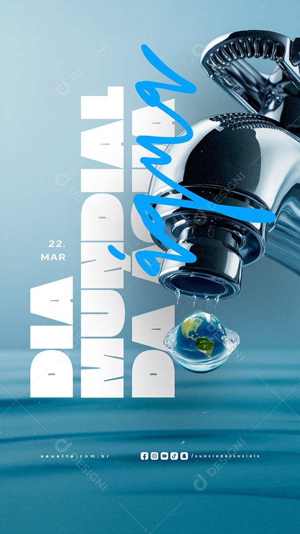 Story Dia Mundial da Água 22 de Março Social Media PSD Editável