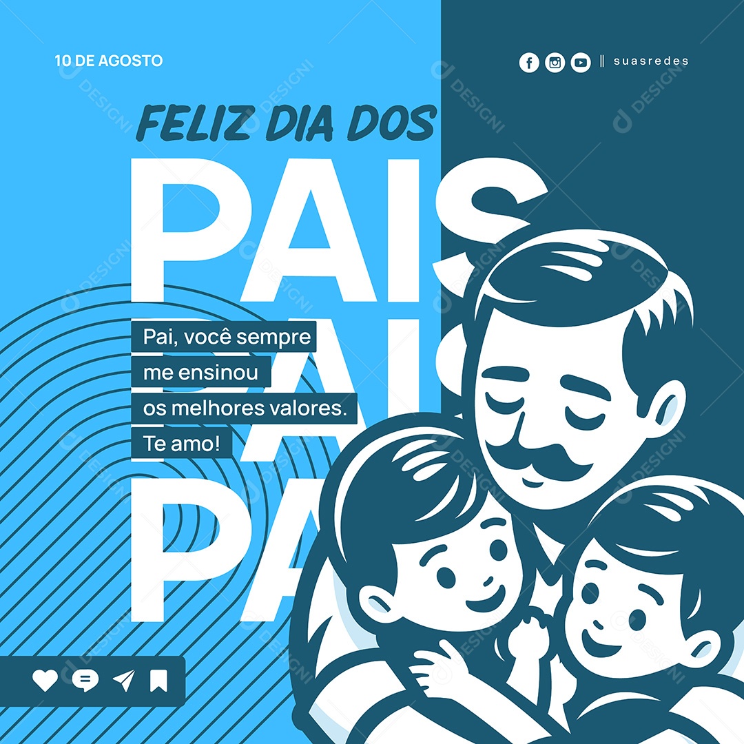 Feliz Dia dos Pais 10 de Agosto Social Media Vetor EPS