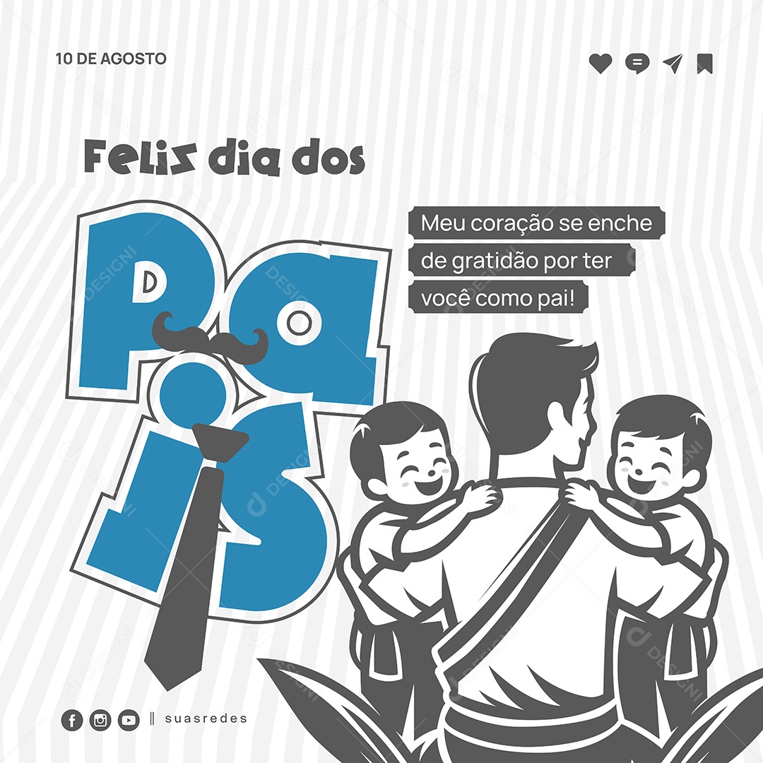 Feliz Dia dos Pais 10 de Agosto Social Media Vetor EPS