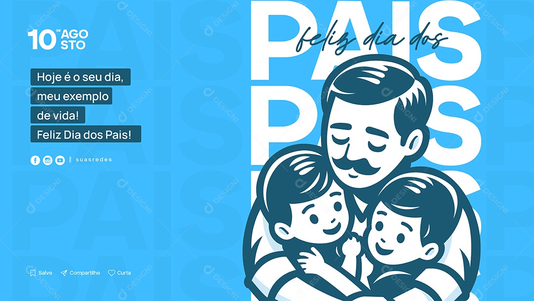 Feliz Dia dos Pais 10 de Agosto Social Media Vetor EPS