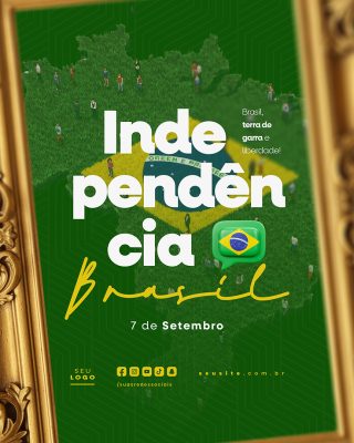 Dia da Independência do Brasil 07 de Setembro Social Media PSD Editável