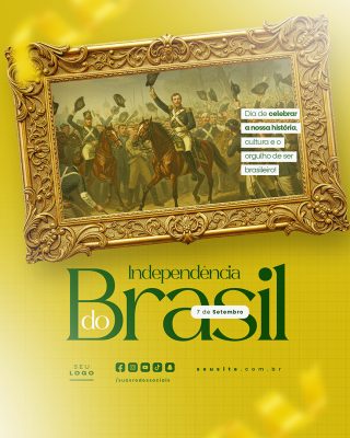 Dia da Independência do Brasil 07 de Setembro Social Media PSD Editável