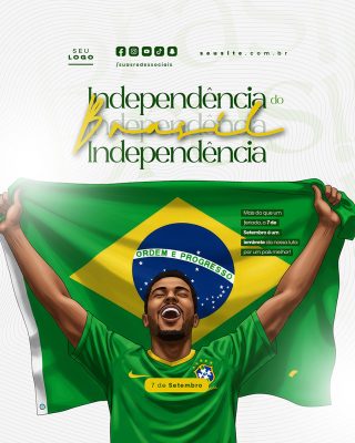 Dia da Independência do Brasil 07 de Setembro Social Media PSD Editável