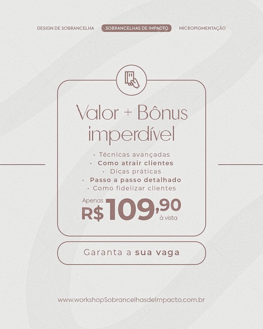 Curso Design de Sobrancelha Valor Mais Bônus Imperdível Social Media PSD Editável