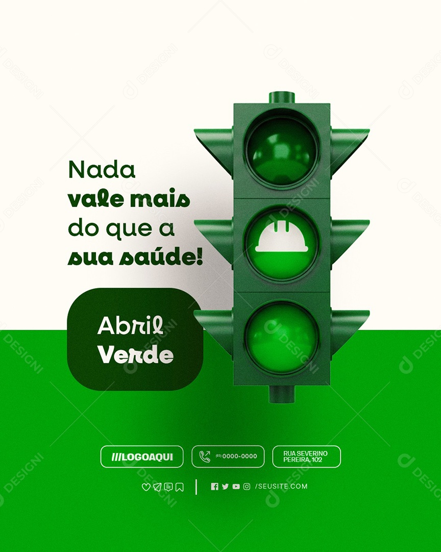 Abril Verde Nada Vale Mais do Que a Sua Saúde Social Media PSD Editável