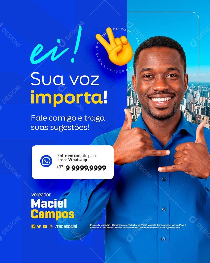 Vereador Ei Sua Voz Importa Social Media PSD Editável