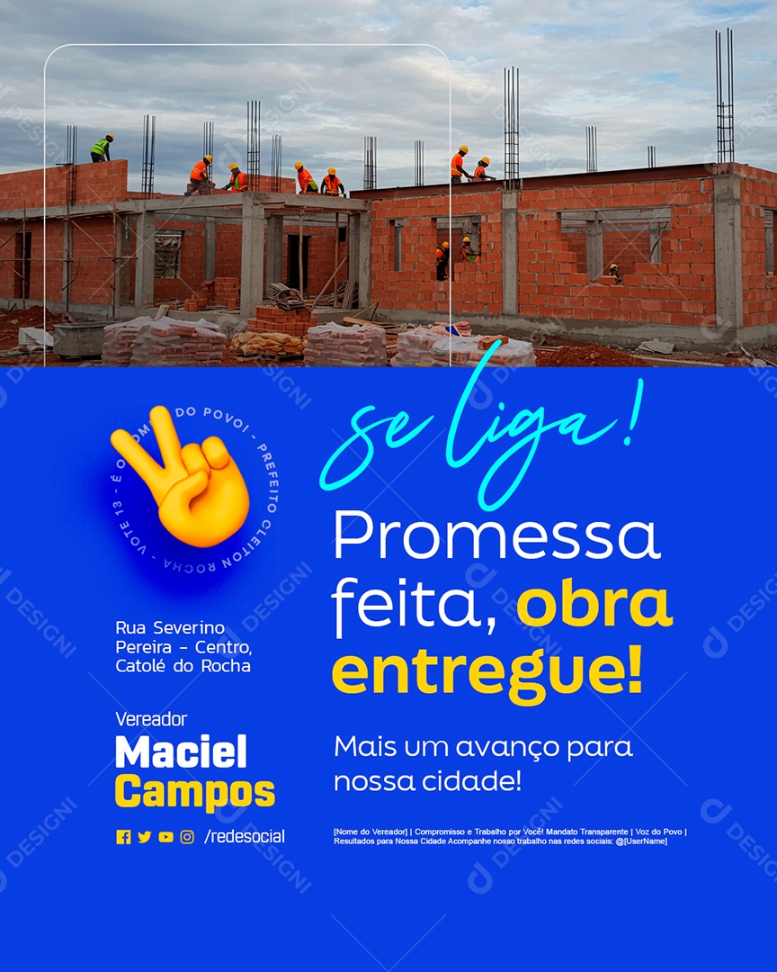 Vereador Se Liga Promessa Feita Obra Entregue Social Media PSD Editável