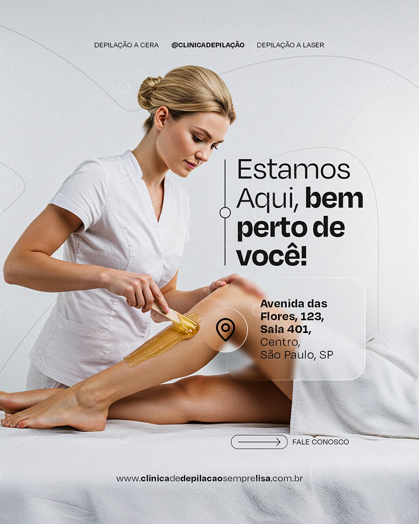 Depilação a Cera Estamos Aqui Bem Perto de Você Social Media PSD Editável