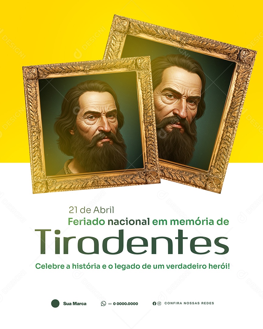 21 de Abril Feriado Nacional Em Memória de Tiradentes Social Media PSD Editável