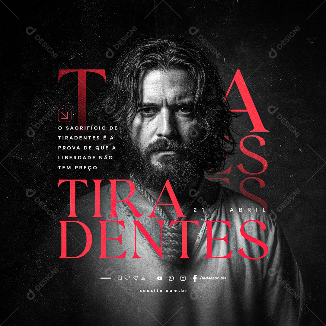 Dia de Tiradentes 21 de Abril O Sacrifício Social Media PSD Editável