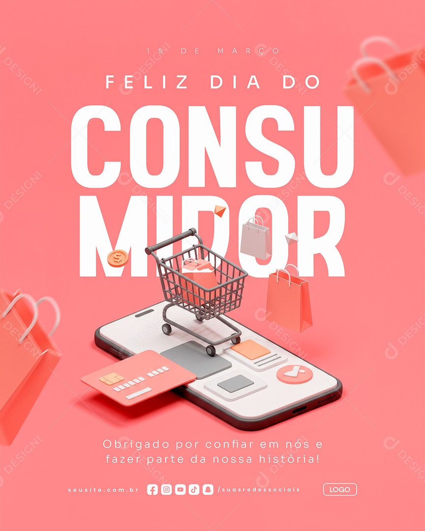 Feliz Dia do Consumidor 15 de Março Social Media PSD Editável