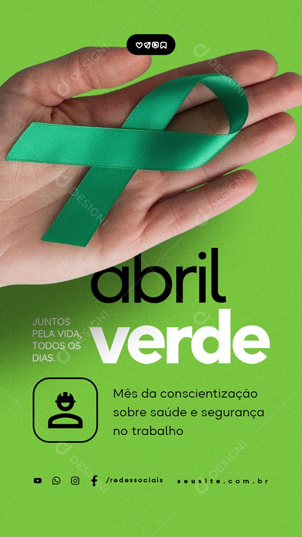 Story Abril Verde Mês da Conscientização Sobre Saúde e Segurança no Trabalho Social Media PSD Editável
