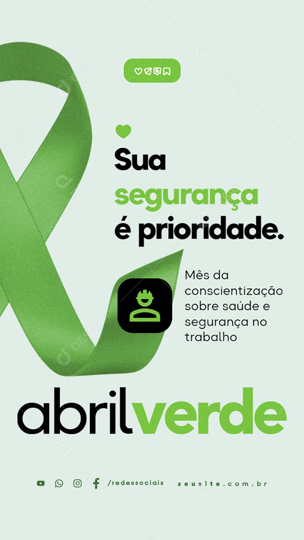 Story Abril Verde Sua Segurança é Prioridade Social Media PSD Editável