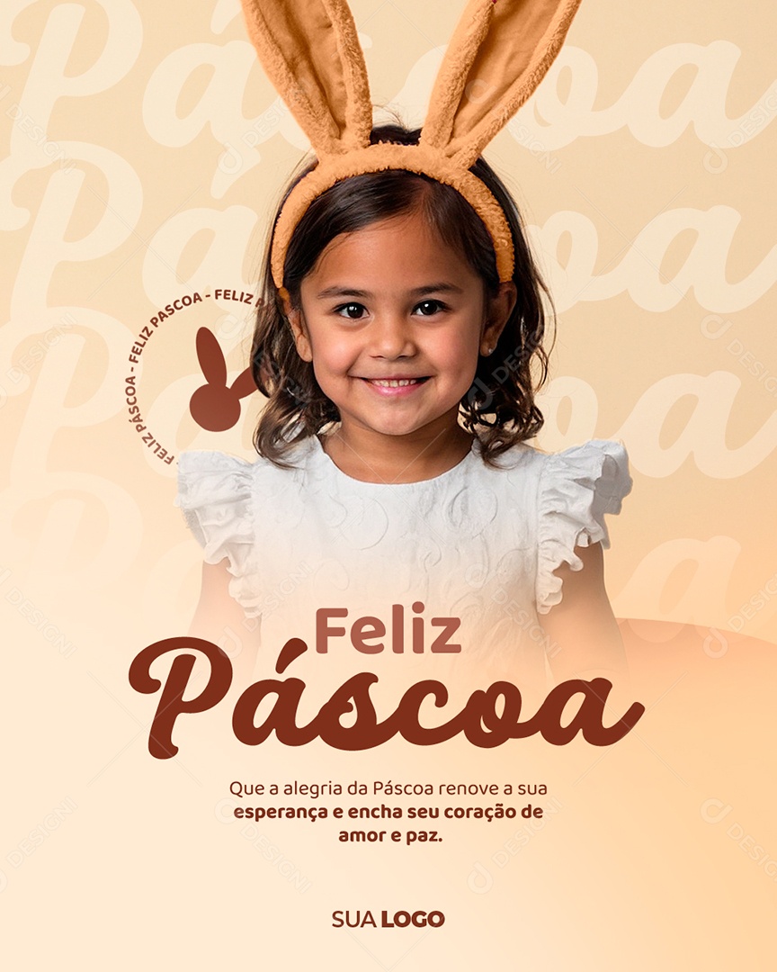 Feliz Páscoa Que a Alegria da Páscoa Renove a Sua Esperança Social Media PSD Editável