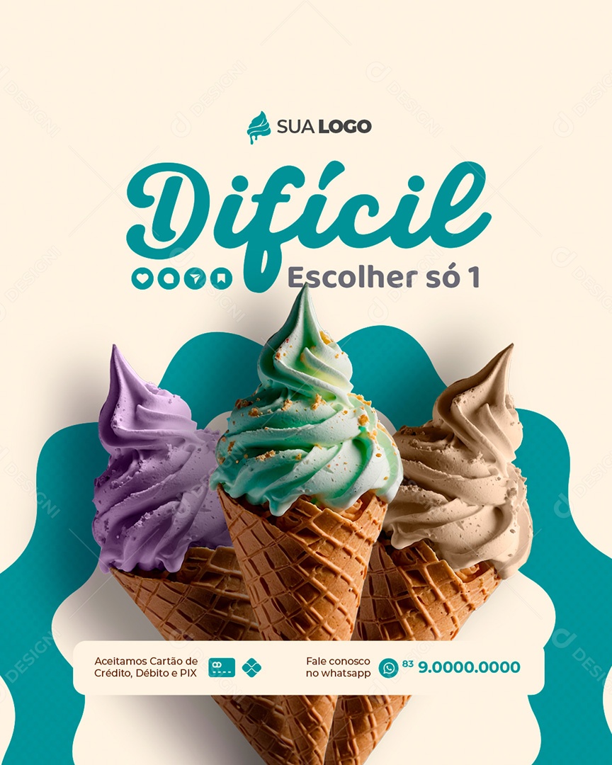 Sorveteria Díficil Escolher Só Um Social Media PSD Editável
