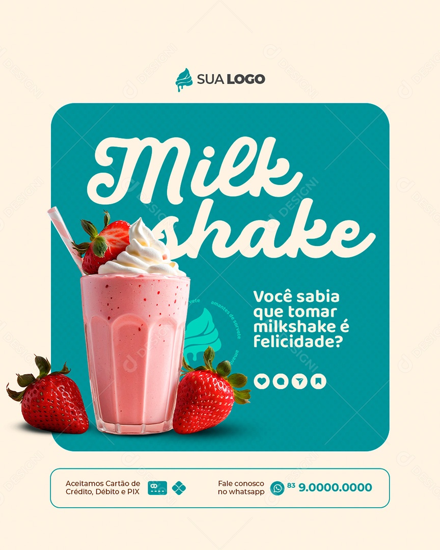 Sorveteria Tomar Milk Shak é Felicidade Social Media PSD Editável