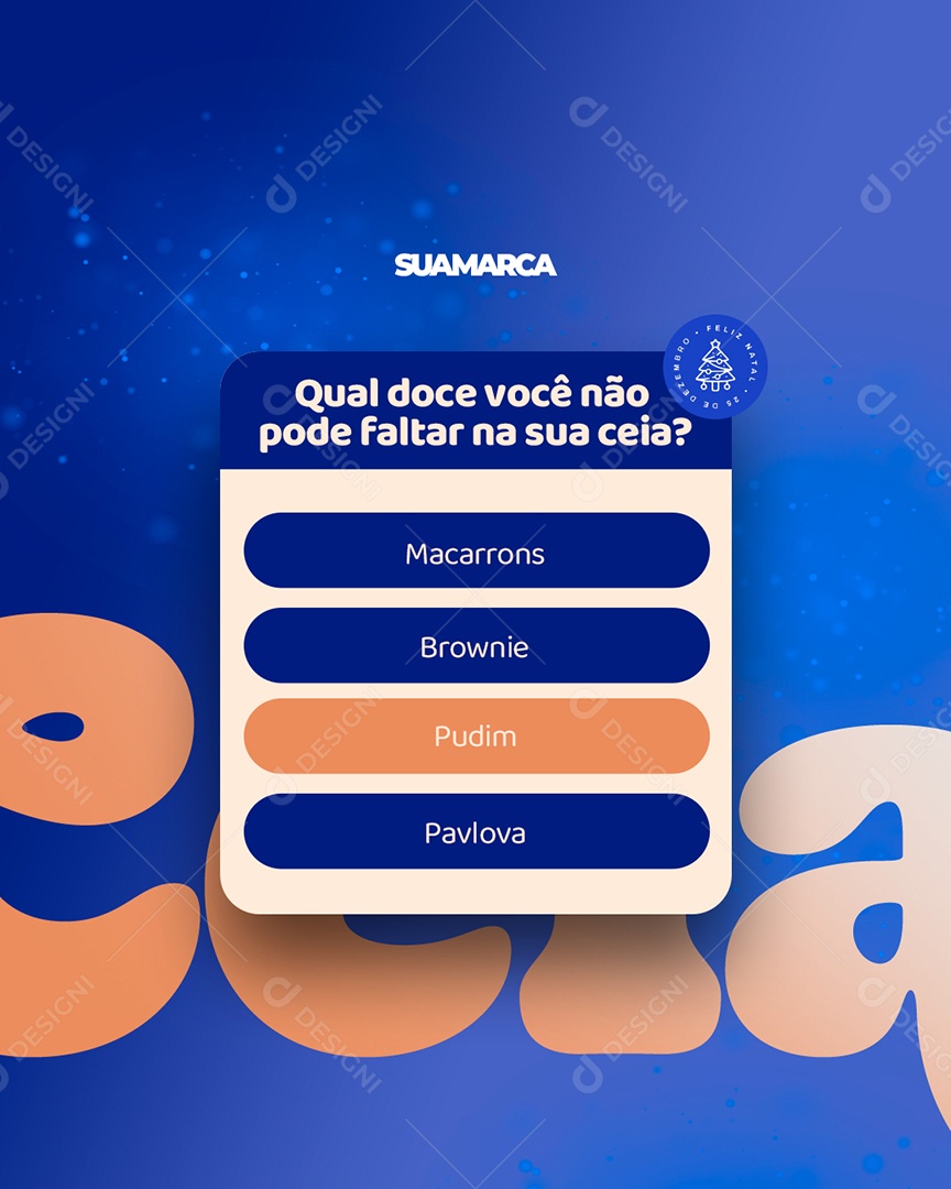 Doceria Enquete Qual Doce Não Pode Faltar Na Sua Ceia? Social Media PSD Editável