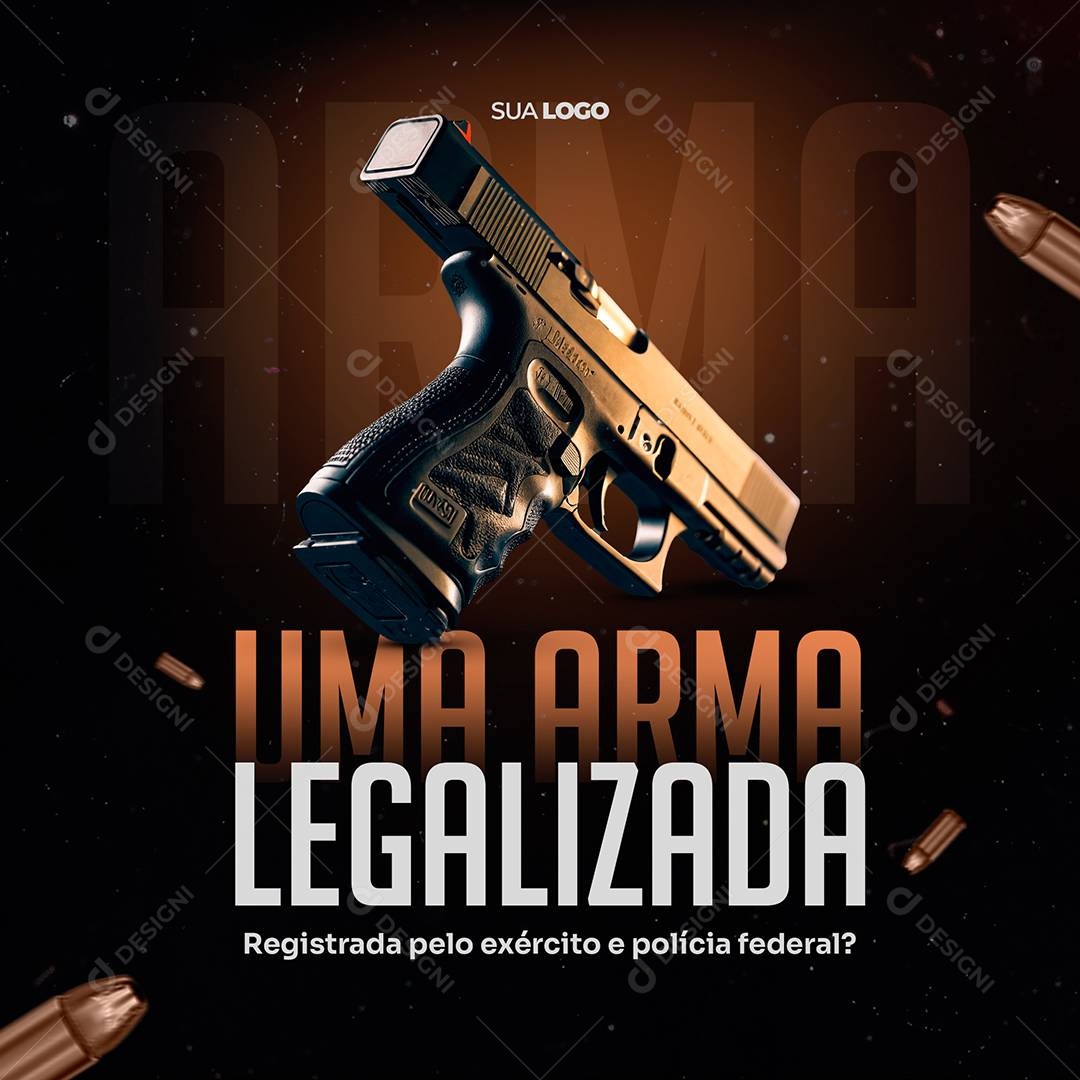 Loja de Armas Uma Arma Legalizada Social Media PSD Editável