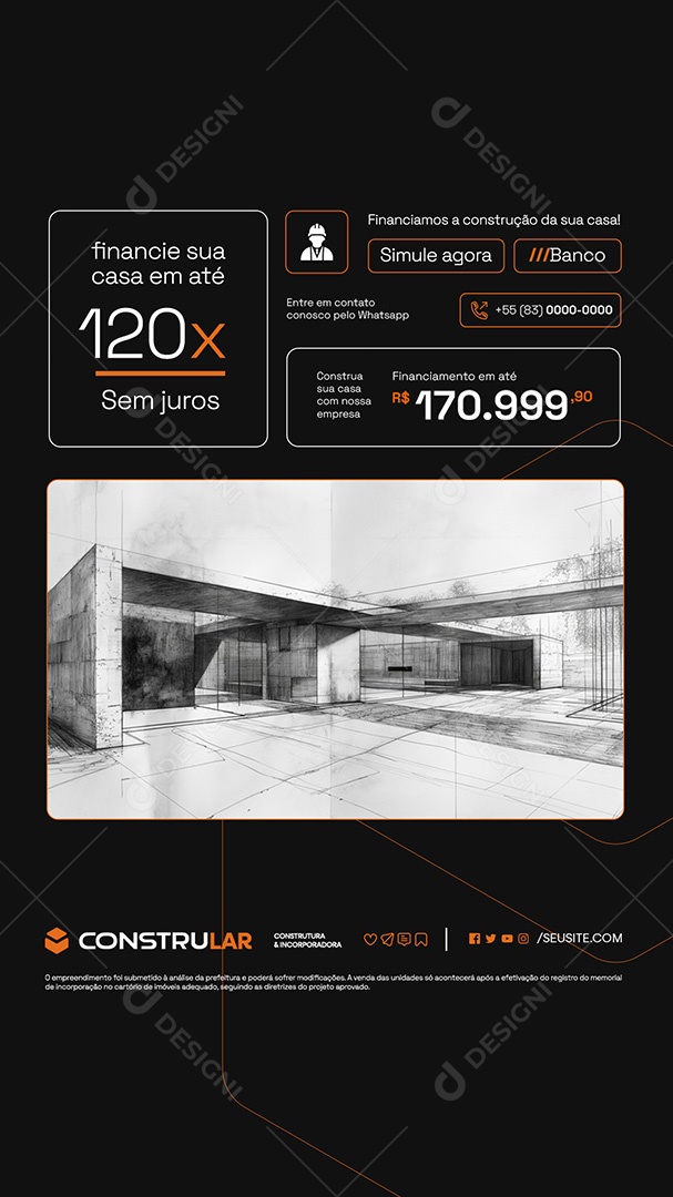 Story Construtora Financie sua Casa em Até 120x Sem Juros Simule Agora Social Media PSD Editável