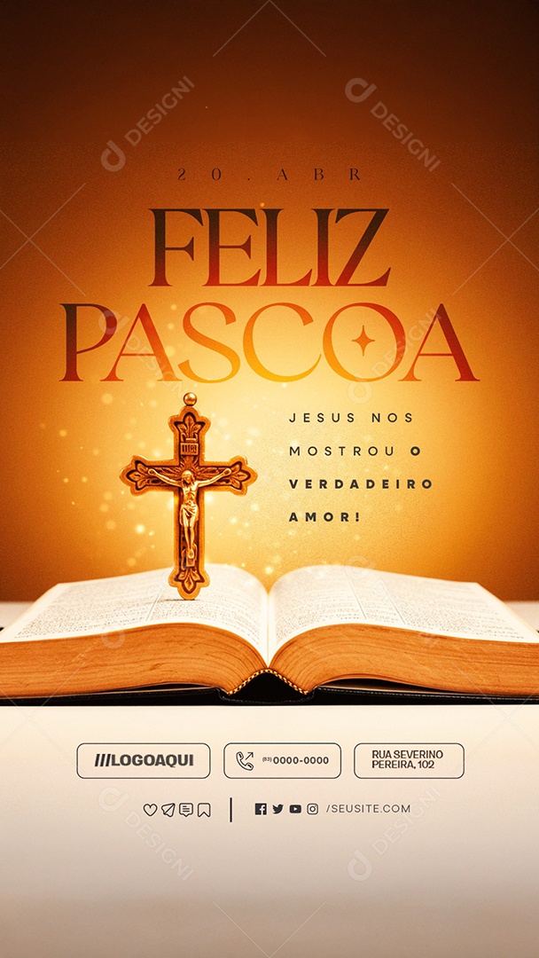 Story Feliz Páscoa 20 de Abril Jesus Nos Mostrou o Verdadeiro Amor Social Media PSD Editável