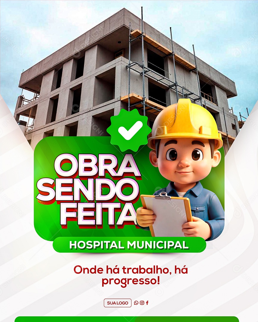 Prefeitura Obras Sendo Feitas Social Media PSD Editável